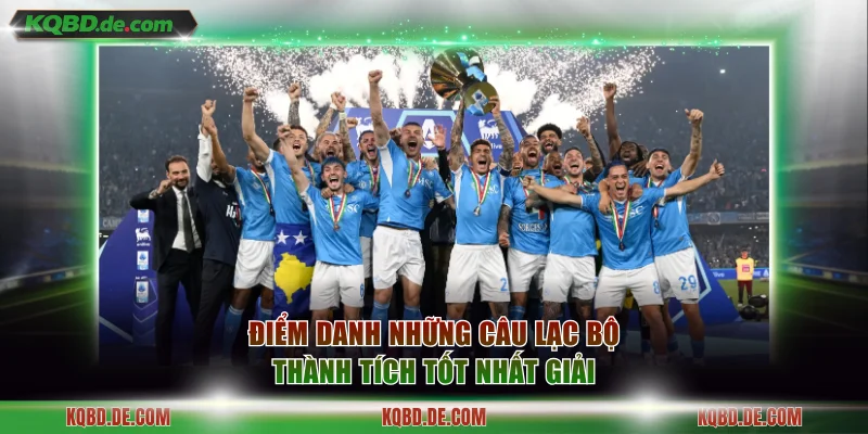 Điểm danh những câu lạc bộ thành tích tốt nhất giải