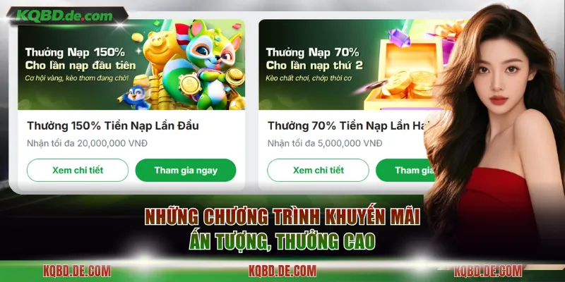 Những chương trình khuyến mãi ấn tượng, thưởng cao